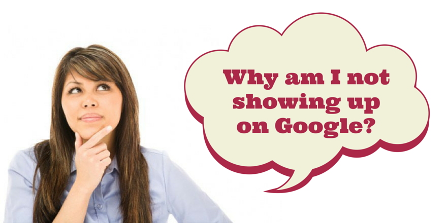 why-am-i-not-showing-up-on-google