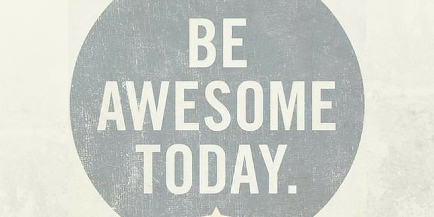 Be-awesome-today